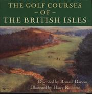 THE GOLF COURSES OF THE BRITISH ISLES