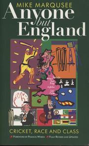 ANYONE BUT ENGLAND: CRICKET AND NATIONAL MALAISE