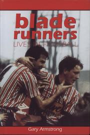 BLADE RUNNERS - LIVES IN FOOTBALL