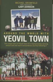 AROUND THE WORLD WITH YEOVIL TOWN