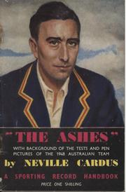 THE ASHES: WITH BACKGROUND OF THE TESTS AND PEN PICTURES OF THE 1948 AUSTRALIAN TEAM
