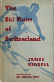 THE SKI RUNS OF SWITZERLAND