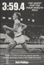 3:59:4 - THE QUEST FOR THE FOUR-MINUTE MILE