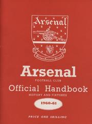 ARSENAL FOOTBALL CLUB 1960-61 OFFICIAL HANDBOOK
