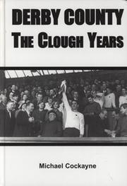 DERBY COUNTY - THE CLOUGH YEARS