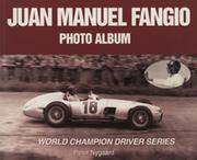 JUAN MANUEL FANGIO - PHOTO ALBUM
