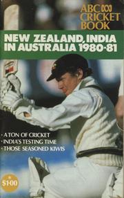 ABC CRICKET BOOK: NEW ZEALAND, INDIA IN AUSTRALIA 1980-81