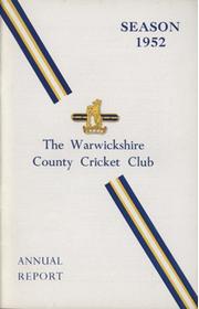 WARWICKSHIRE COUNTY CRICKET CLUB ANNUAL REPORT 1952