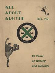 ALL ABOUT ARGYLE 1903-1963