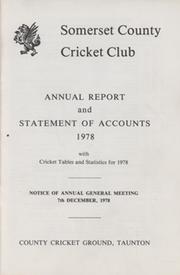SOMERSET COUNTY CRICKET CLUB ANNUAL REPORT AND STATEMENT OF ACCOUNTS 1978