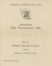 AMERICAN POLO TOURNAMENT 1936 (SIMLA, INDIA) SOUVENIR PROGRAMME
