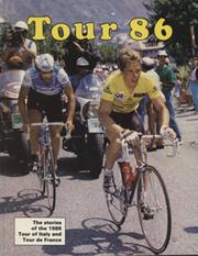 TOUR 86 - THE STORIES OF THE 1986 TOUR OF ITALY AND TOUR DE FRANCE
