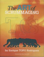 THE ART OF SCRUMMAGING - 