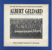 ALBERT GELDARD - THE LIFE AND TIMES OF A PROFESSIONAL FOOTBALLER