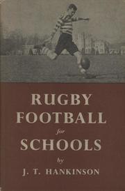 RUGBY FOOTBALL FOR SCHOOLS
