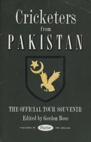CRICKETERS FROM PAKISTAN: THE OFFICIAL SOUVENIR OF THE 1954 TOUR OF ENGLAND