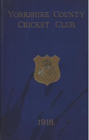 YORKSHIRE COUNTY CRICKET CLUB 1918 [ANNUAL]