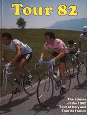TOUR 82 - THE STORIES OF THE 1982 TOUR OF ITALY AND TOUR DE FRANCE