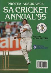 THE 1995 PROTEA CRICKET ANNUAL OF SOUTH AFRICA