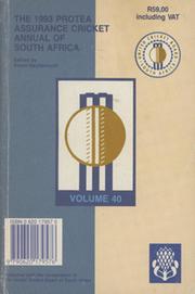 THE 1993 PROTEA CRICKET ANNUAL OF SOUTH AFRICA