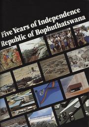 FIVE YEARS OF INDEPENDENCE, REPUBLIC OF BOPHUTHATSWANA