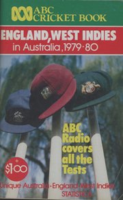 ABC CRICKET BOOK: ENGLAND, WEST INDIES IN AUSTRALIA 1979-80