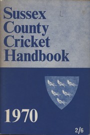 SUSSEX COUNTY CRICKET CLUB HANDBOOK 1970