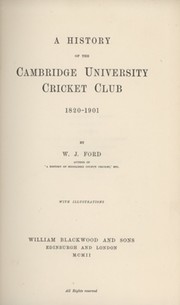 A HISTORY OF THE CAMBRIDGE UNIVERSITY CRICKET CLUB 1820-1901