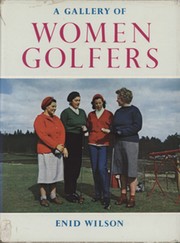 A GALLERY OF WOMEN GOLFERS