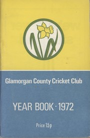GLAMORGAN COUNTY CRICKET CLUB YEAR BOOK 1972