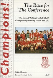 CHAMPIONS! - THE RACE FOR THE CONFERENCE (WOKING FC)