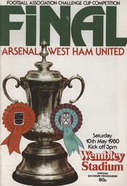 ARSENAL V WEST HAM UNITED 1980 (F.A. CUP FINAL) FOOTBALL PROGRAMME