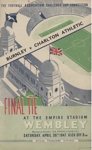 BURNLEY V CHARLTON ATHLETIC 1947 (F.A. CUP FINAL) FOOTBALL PROGRAMME