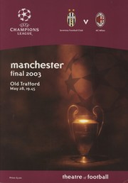 JUVENTUS V AC MILAN 2003 (CHAMPIONS LEAGUE FINAL) FOOTBALL PROGRAMME