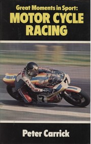 GREAT MOMENTS IN SPORT: MOTOR CYCLE RACING