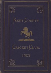 KENT COUNTY CRICKET CLUB 1923 [BLUE BOOK]