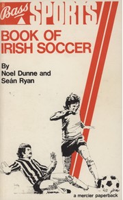 THE BASS BOOK OF IRISH SOCCER