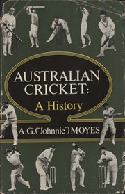 AUSTRALIAN CRICKET - A HISTORY (C.M-J