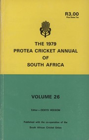 THE 1979 PROTEA CRICKET ANNUAL OF SOUTH AFRICA