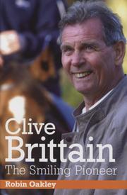 CLIVE BRITTAIN - THE SMILING PIONEER