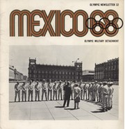 MEXICO 68 - OLYMPIC NEWSLETTER 32 / OLYMPIC MILITARY DETACHMENT