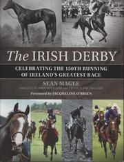 THE IRISH DERBY - CELEBRATING THE 15OTH RUNNING OF IRELAND