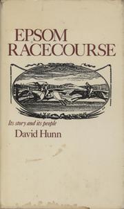 EPSOM RACECOURSE - ITS STORY AND ITS PEOPLE