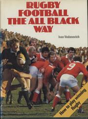 NEW ZEALAND RUGBY - SKILLS AND TACTICS (RUGBY FOOTBALL THE ALL BLACK WAY)