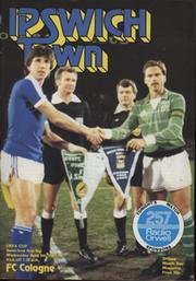 IPSWICH TOWN V FC COLOGNE 1981 (UEFA CUP SEMI FINAL) FOOTBALL PROGRAMME