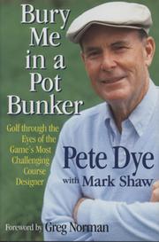 BURY ME IN A POT BUNKER - GOLF THROUGH THE EYES OF THE GAME