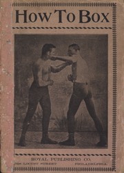 THE SCIENCE OF SELF DEFENCE OR, THE ART OF SPARRING AND BOXING - TAUGHT EASILY WITHOUT A MASTER