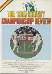 THE 1985 CRICKET COUNTY CHAMPIONSHIP REVIEW