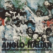 ANGLO ITALIAN INTER-LEAGUE CLUBS COMPETITION 1973 FOOTBALL TOURNAMENT PROGRAMME