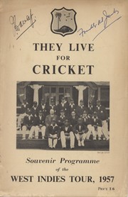 THEY LIVE FOR CRICKET - WEST INDIES CRICKET TOUR TO ENGLAND 1957